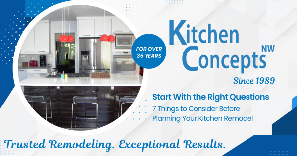 7 Things to Consider Before Planning a Kitchen Remodel